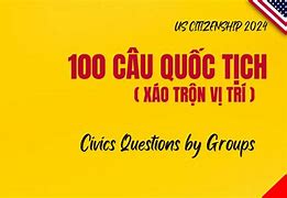 100 Câu Thi Quốc Tịch Mỹ 2022 Xáo Trộn Pdf