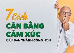 Cân Bằng Cảm Xúc Trong Cuộc Sống