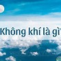 Không Khí Tiếng Anh Gọi Là Gì