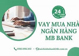 Lãi Suất Vay Kinh Doanh Mb Bank