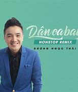 Nhạc Remix Của Dương Ngọc Thái