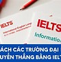 Xét Tuyển Đại Học Ielts 2022 Online Gratis Free